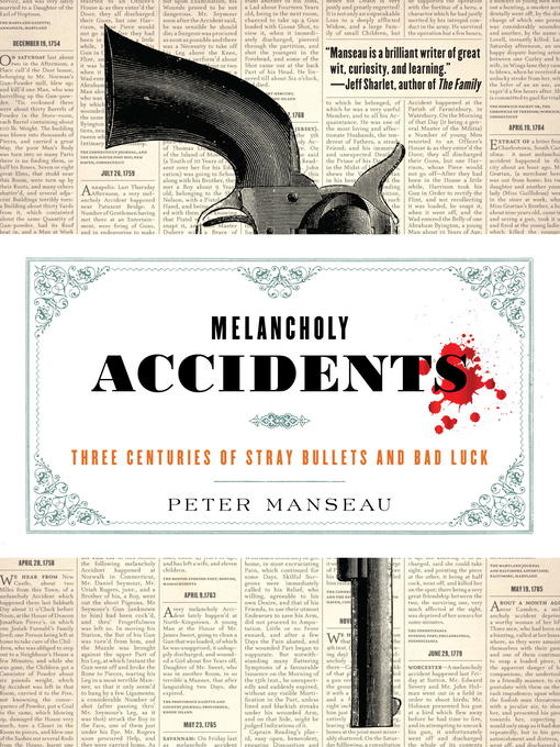 Title details for Melancholy Accidents by Peter Manseau - Available
